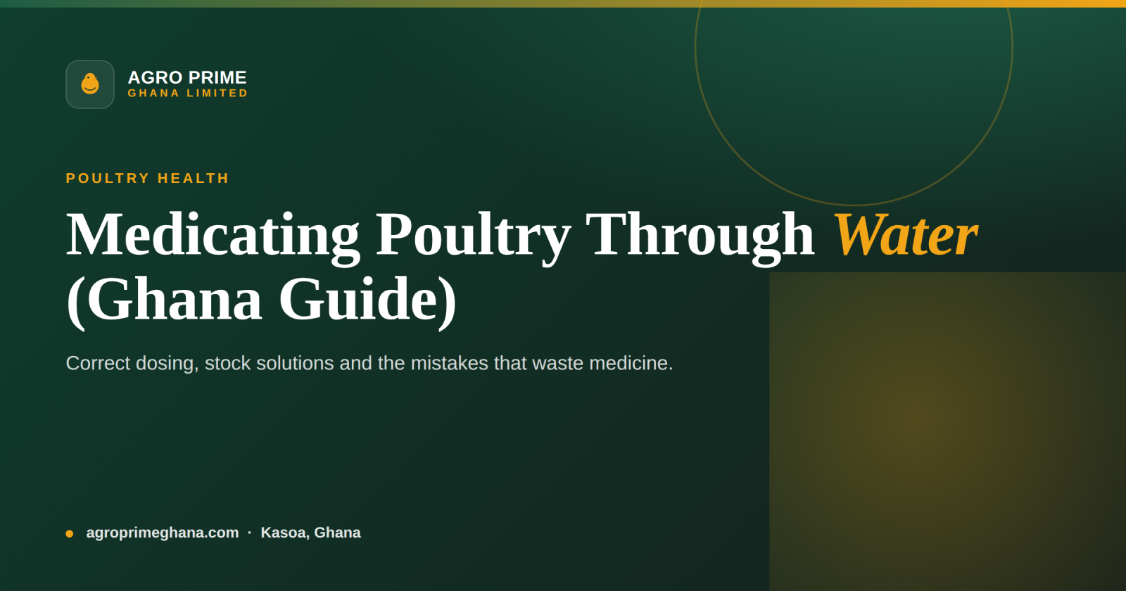 Medicating Poultry Through Drinking Water (Ghana Guide) — Agro Prime Ghana