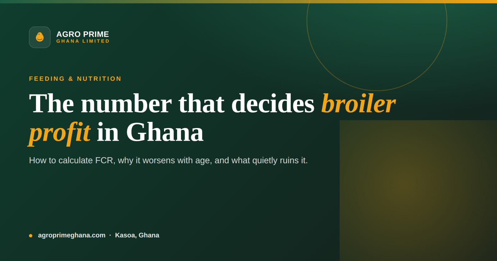 Broiler Feed Conversion Ratio (FCR) in Ghana — Agro Prime Ghana