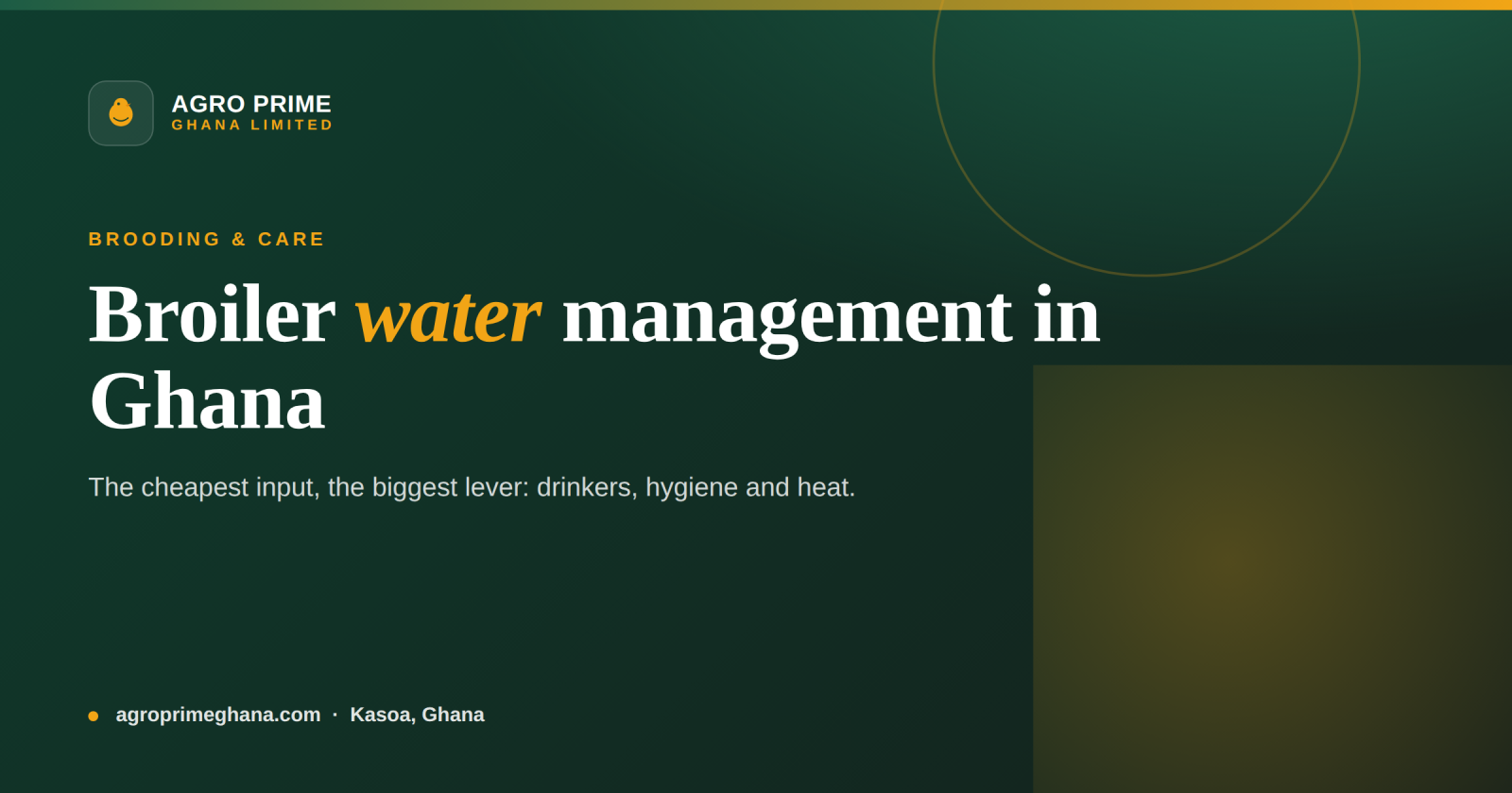 Broiler Water Management in Ghana — Agro Prime Ghana