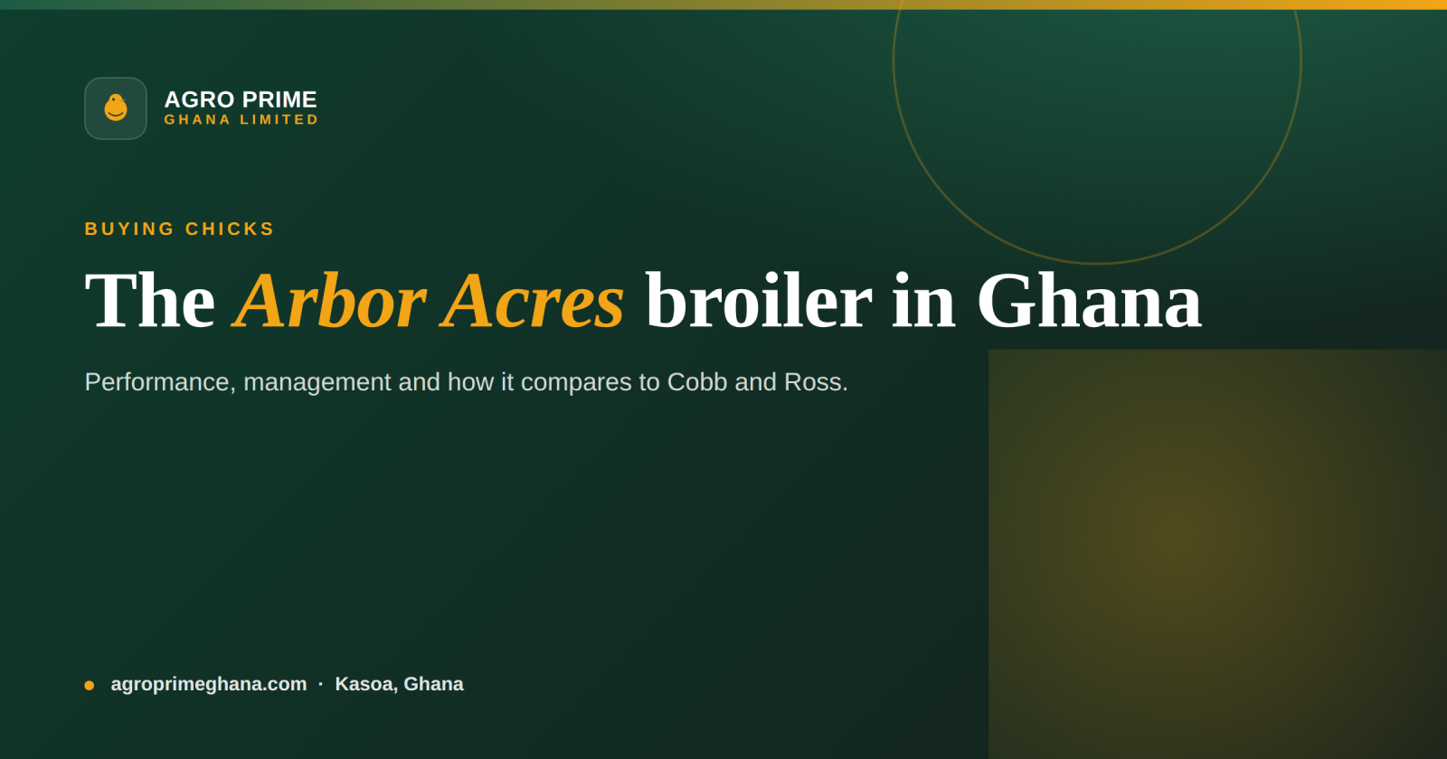 Arbor Acres Broiler Guide for Ghana — Agro Prime Ghana