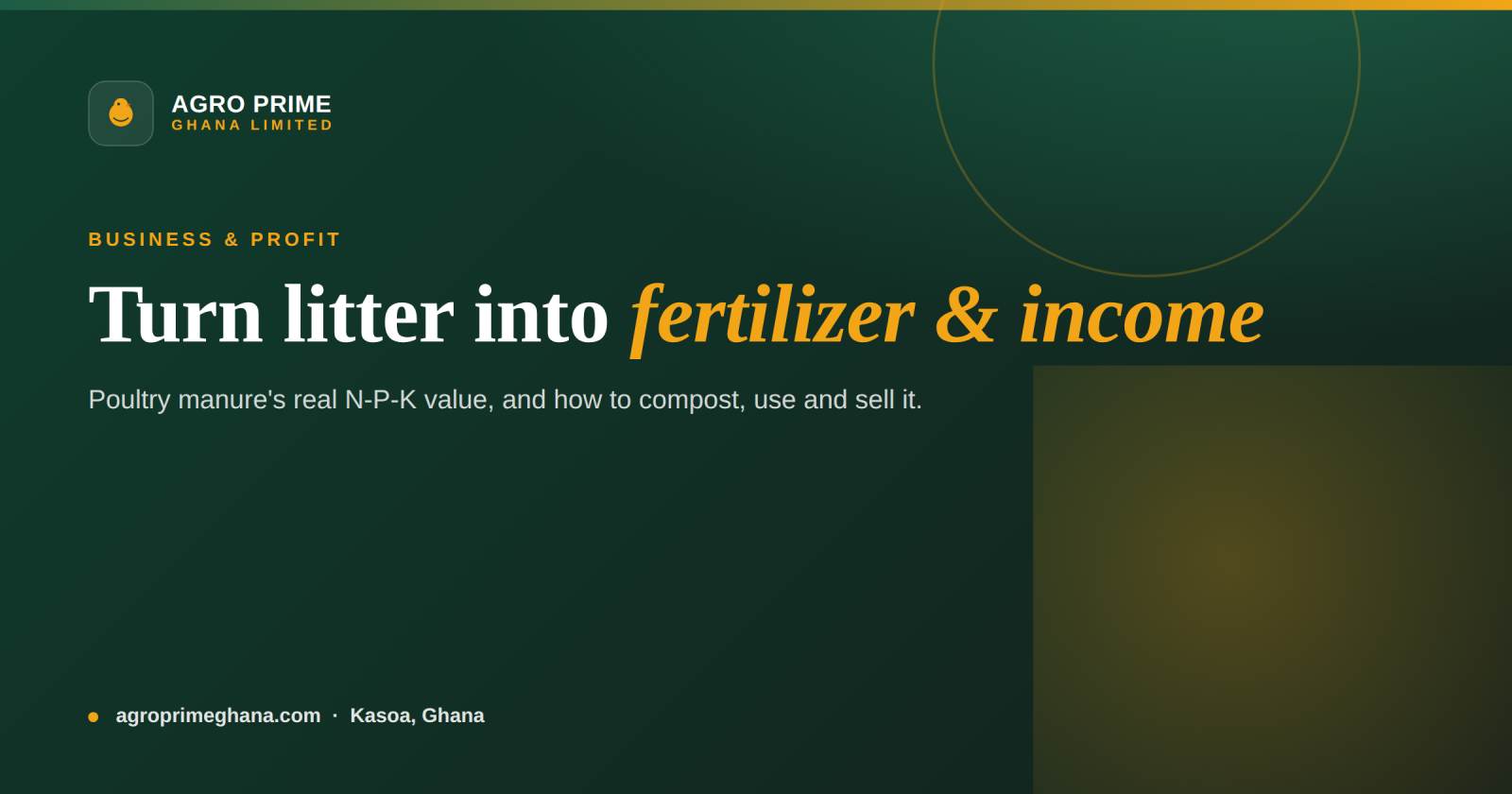 Using Poultry Manure as Fertilizer in Ghana — Agro Prime Ghana