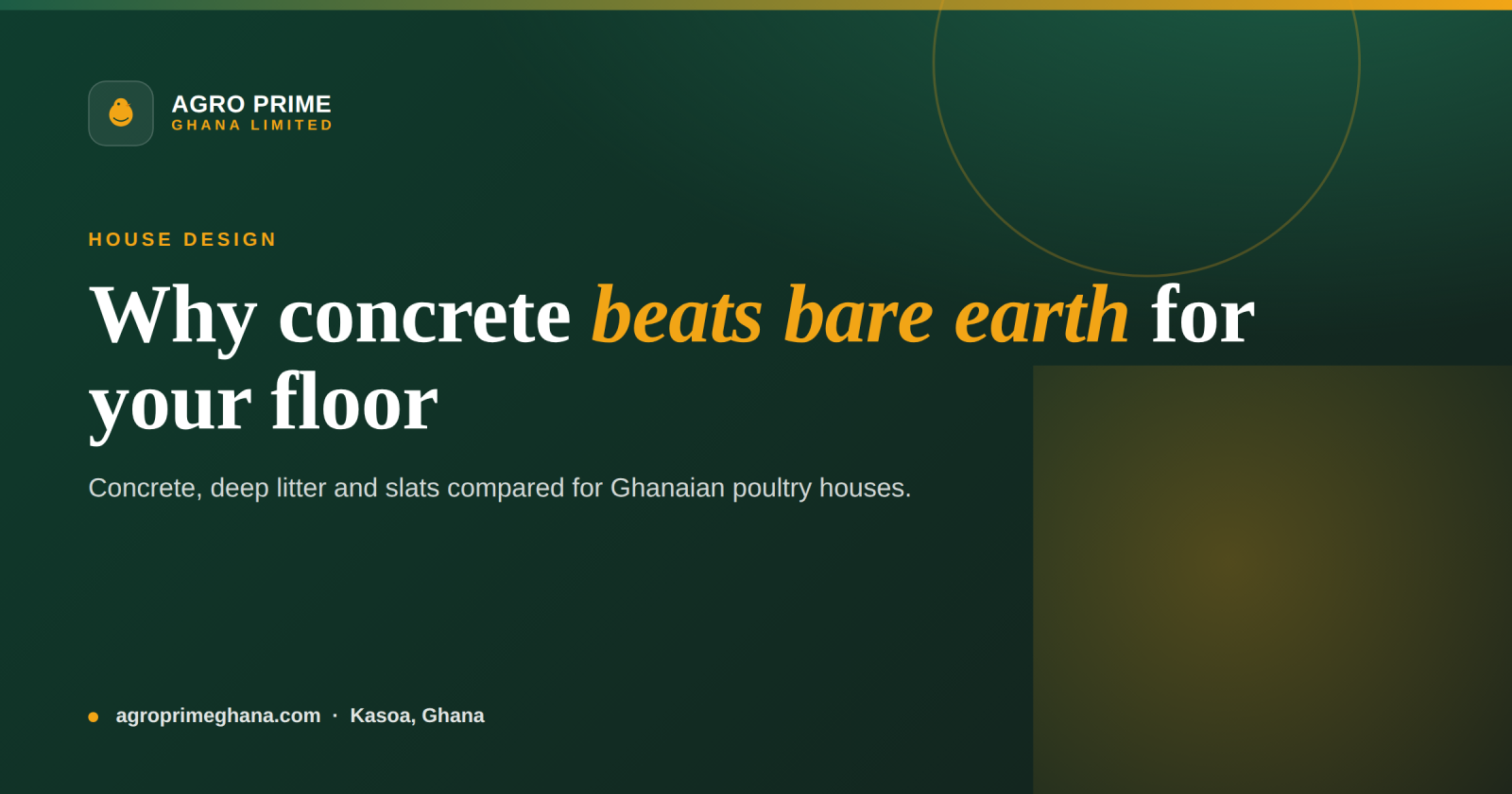 Poultry House Flooring in Ghana: Concrete, Litter and Slats — Agro Prime Ghana